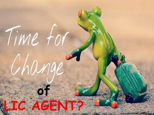 Change of LIC Agent